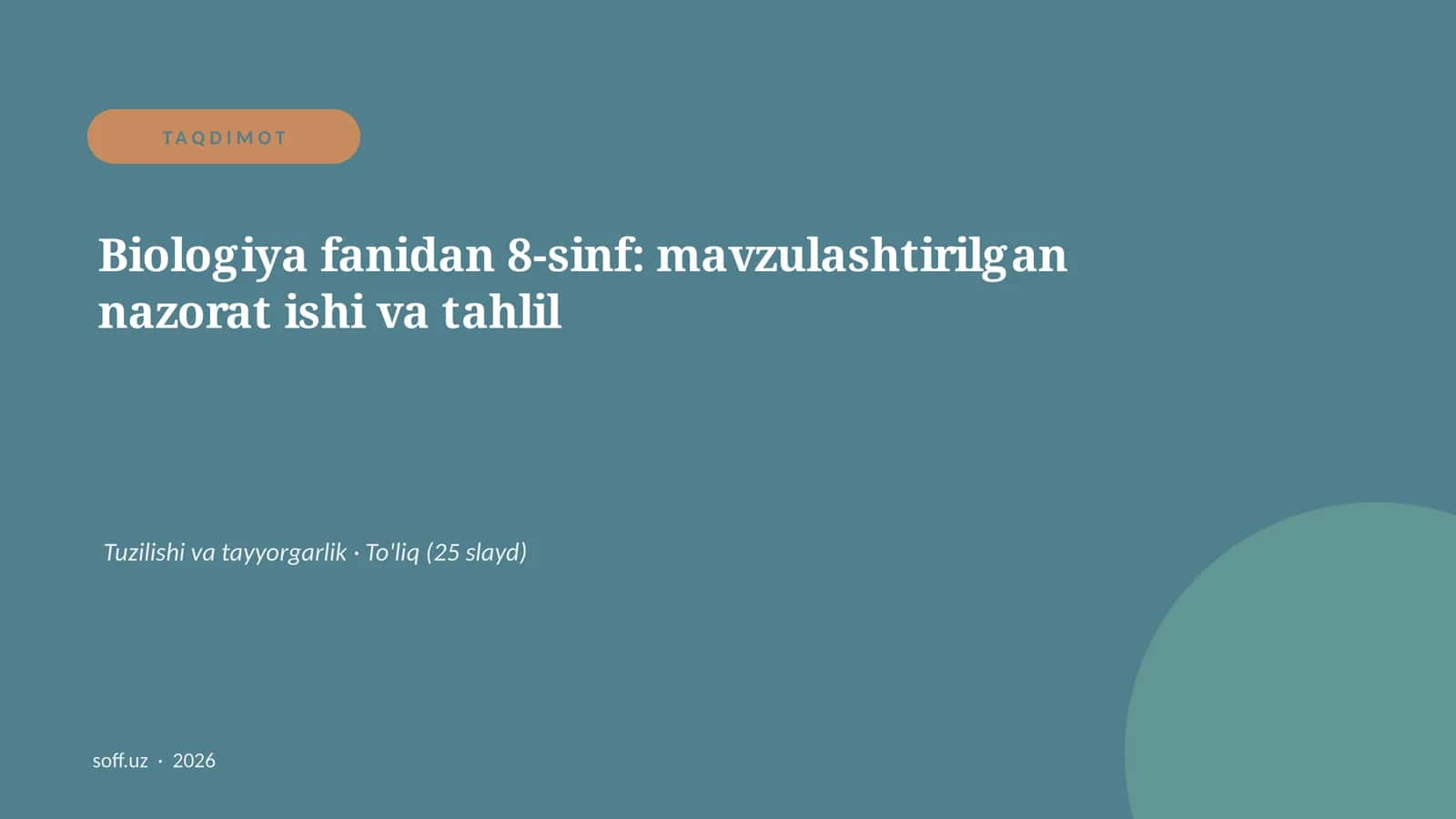 Biologiya fanidan 8-sinf: mavzulashtirilgan nazorat ishi va tahlil