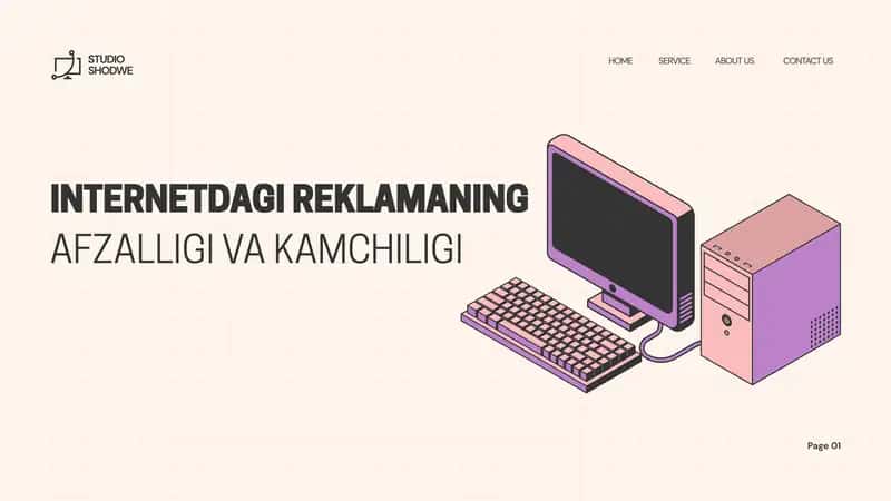 Internetdagi Reklamaning Afzalligi va Kamchiligi