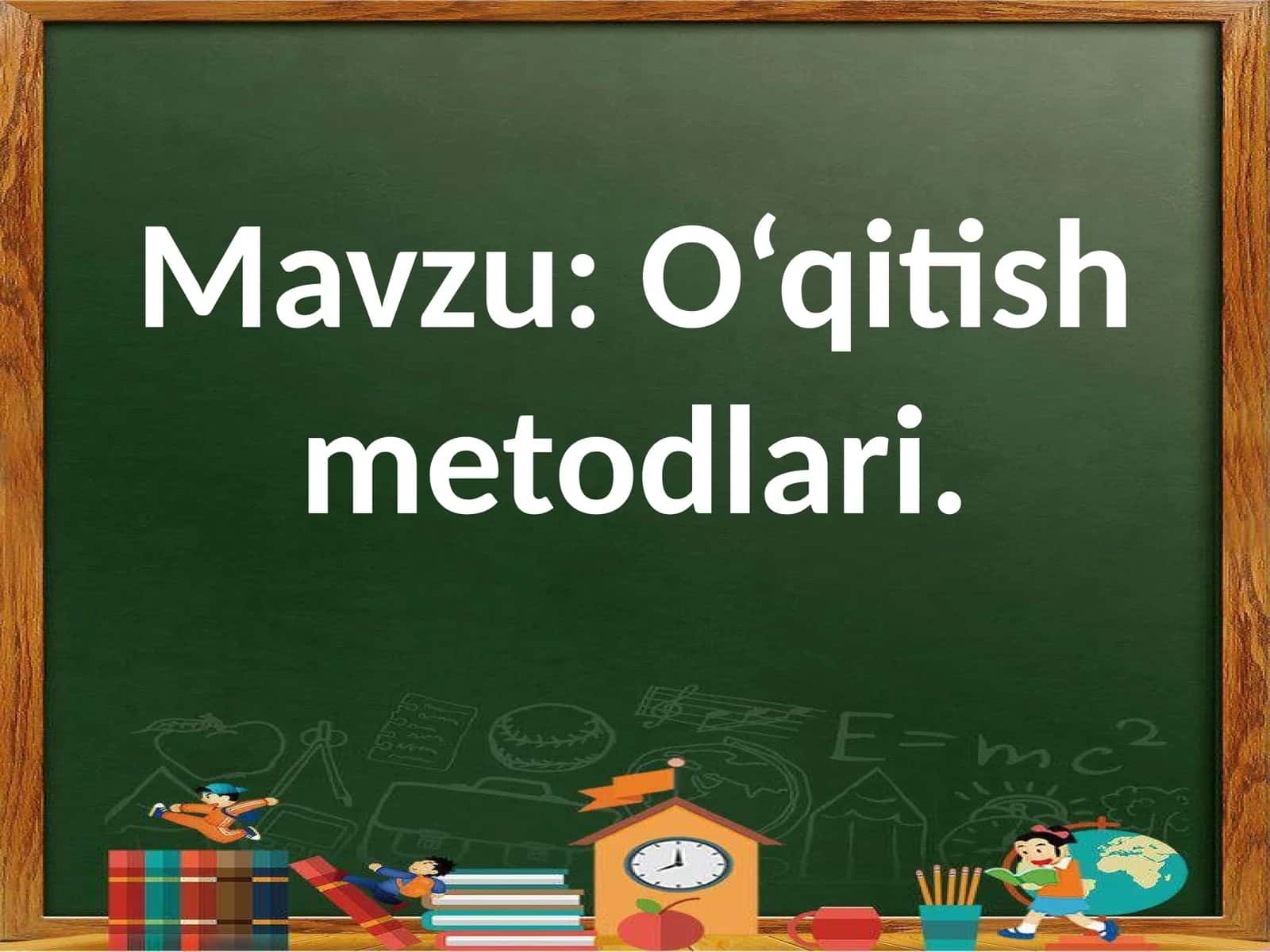 O‘qitishmetodlari