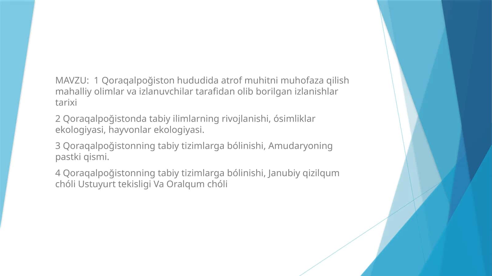Qoraqalpoğiston hududida atrof muhitni muhofaza qilish mahalliy olimlar va izlanuvchilar tomonidan olib borilgan izlanishlar tarixi