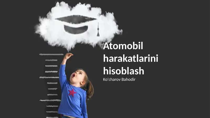 Avtomobil harakatlarini hisoblash