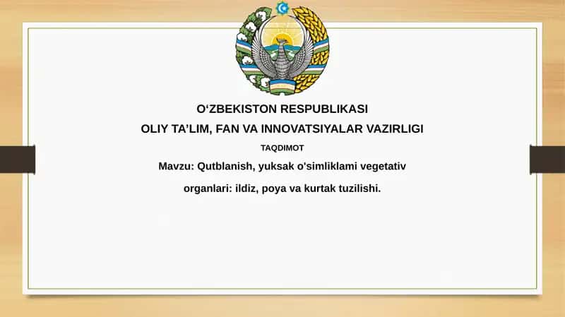 Qutblanish, yuksako'simliklamivegetativ organlari: ildiz, poya va kurtak tuzilishi