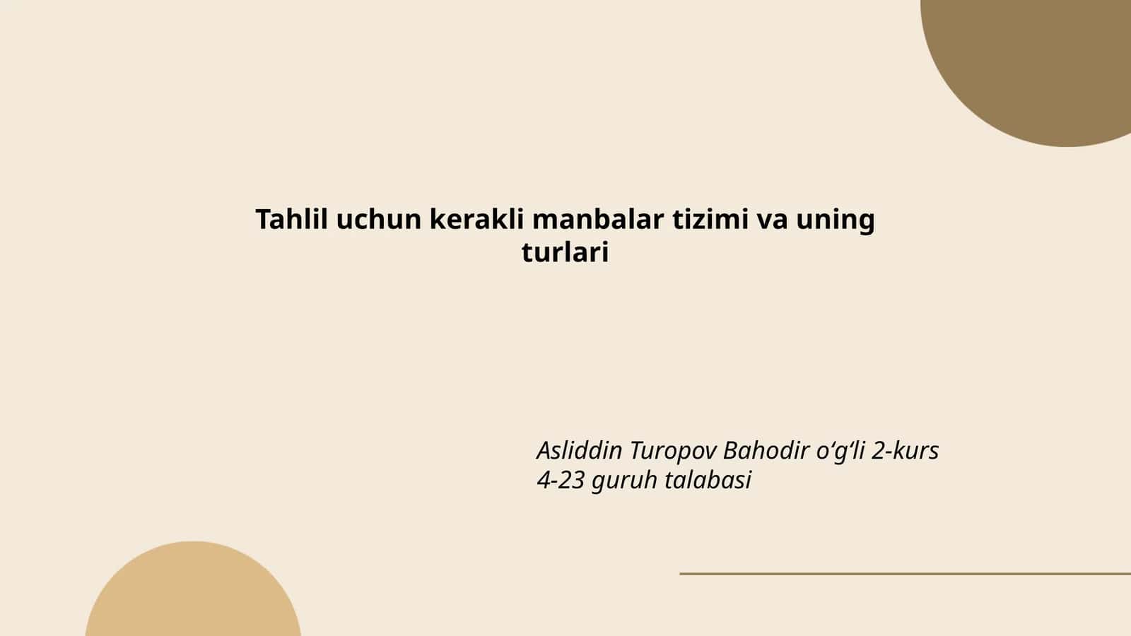 Tahlil uchun kerakli manbalar tizimi va uning turlari