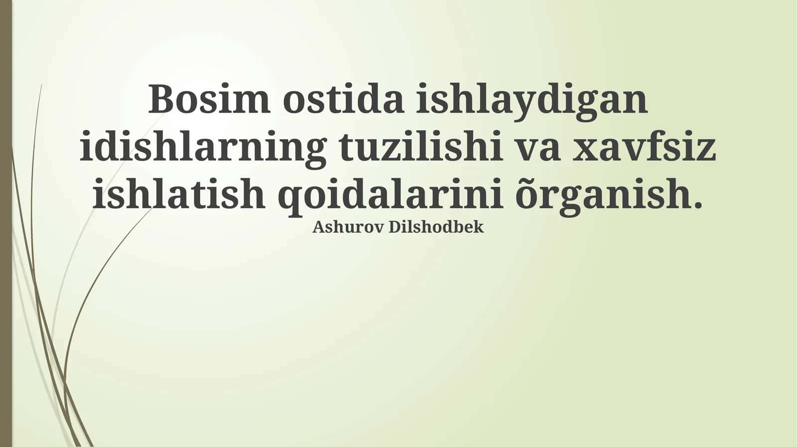 Bosim ostida ishlaydigan idishlarning tuzilishi va xavfsiz ishlatish qoidalarini õrganish