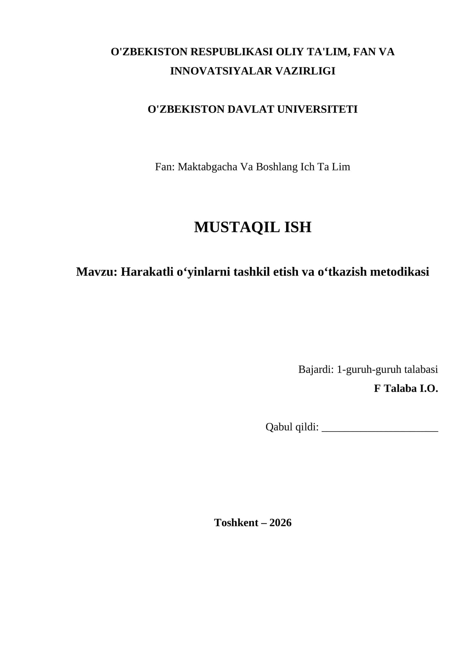 Harakatli o‘yinlarni tashkil etish va o‘tkazish metodikasi