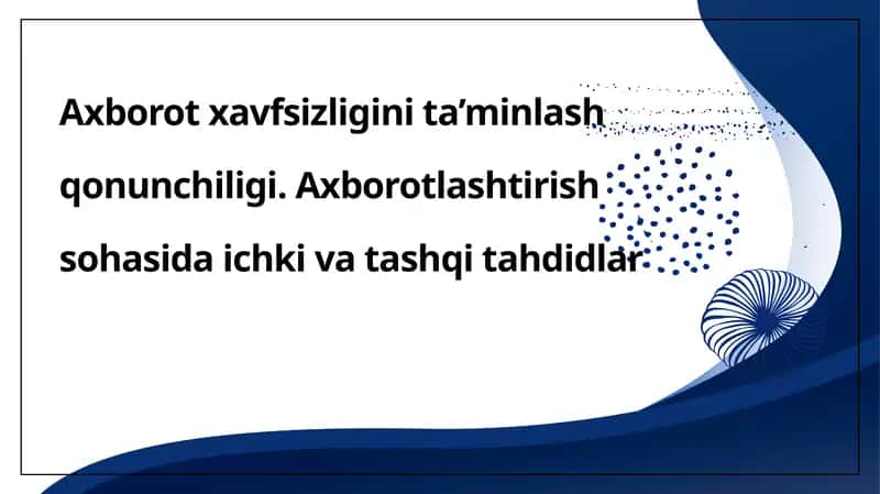 Axborot xavfsizligi tushunchasi