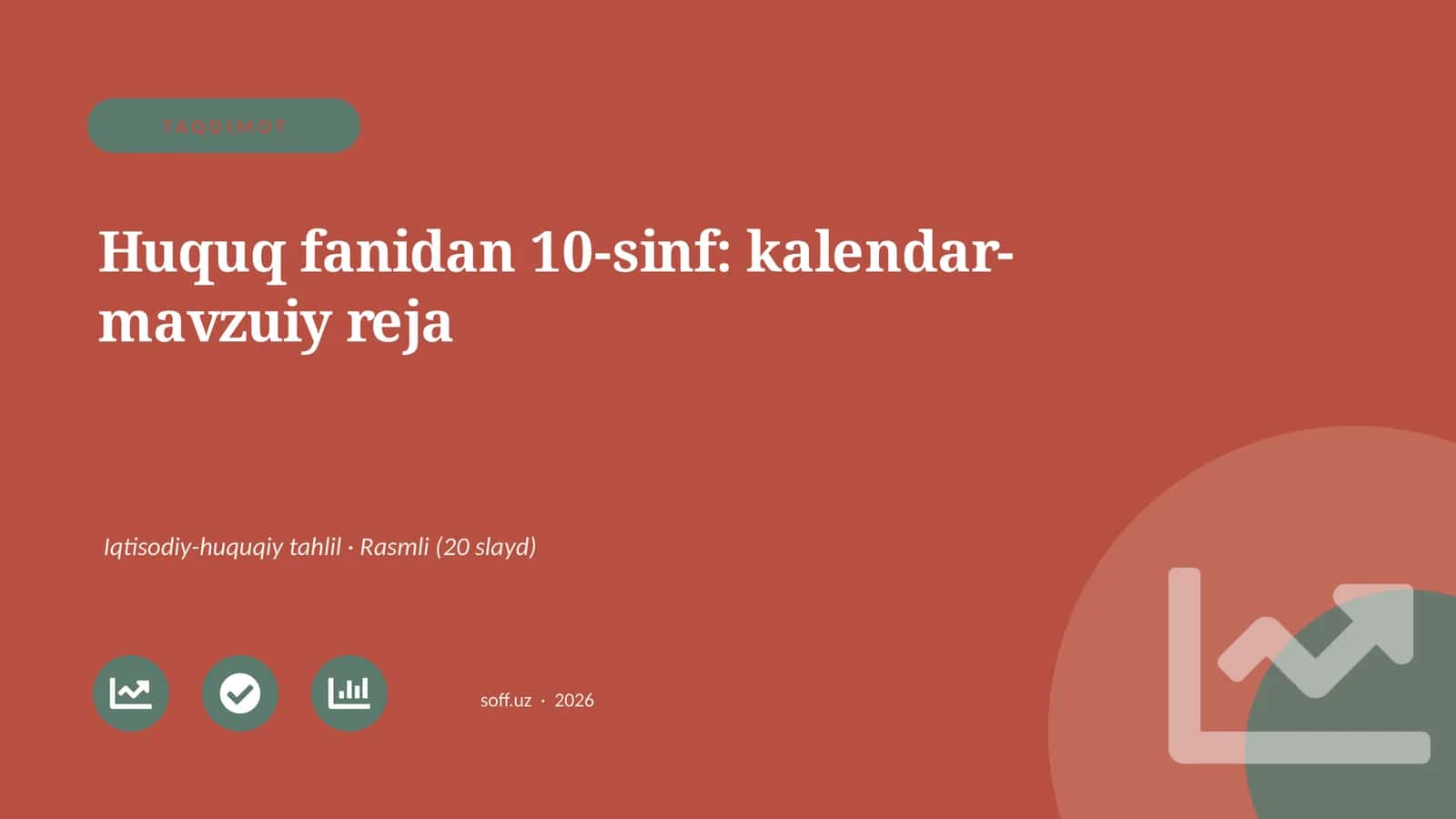 Huquq fanidan 10-sinf: kalendar-mavzuiy reja
