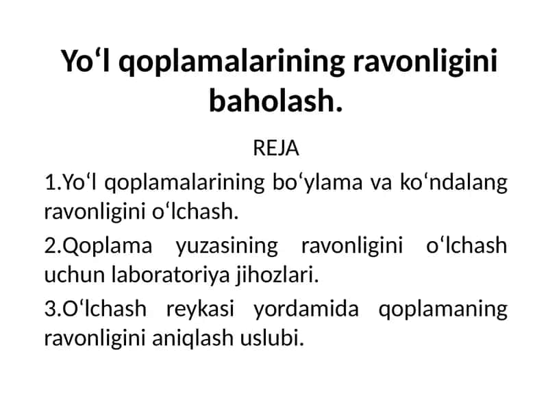 Yo‘l qoplamalari ravonligini baholash