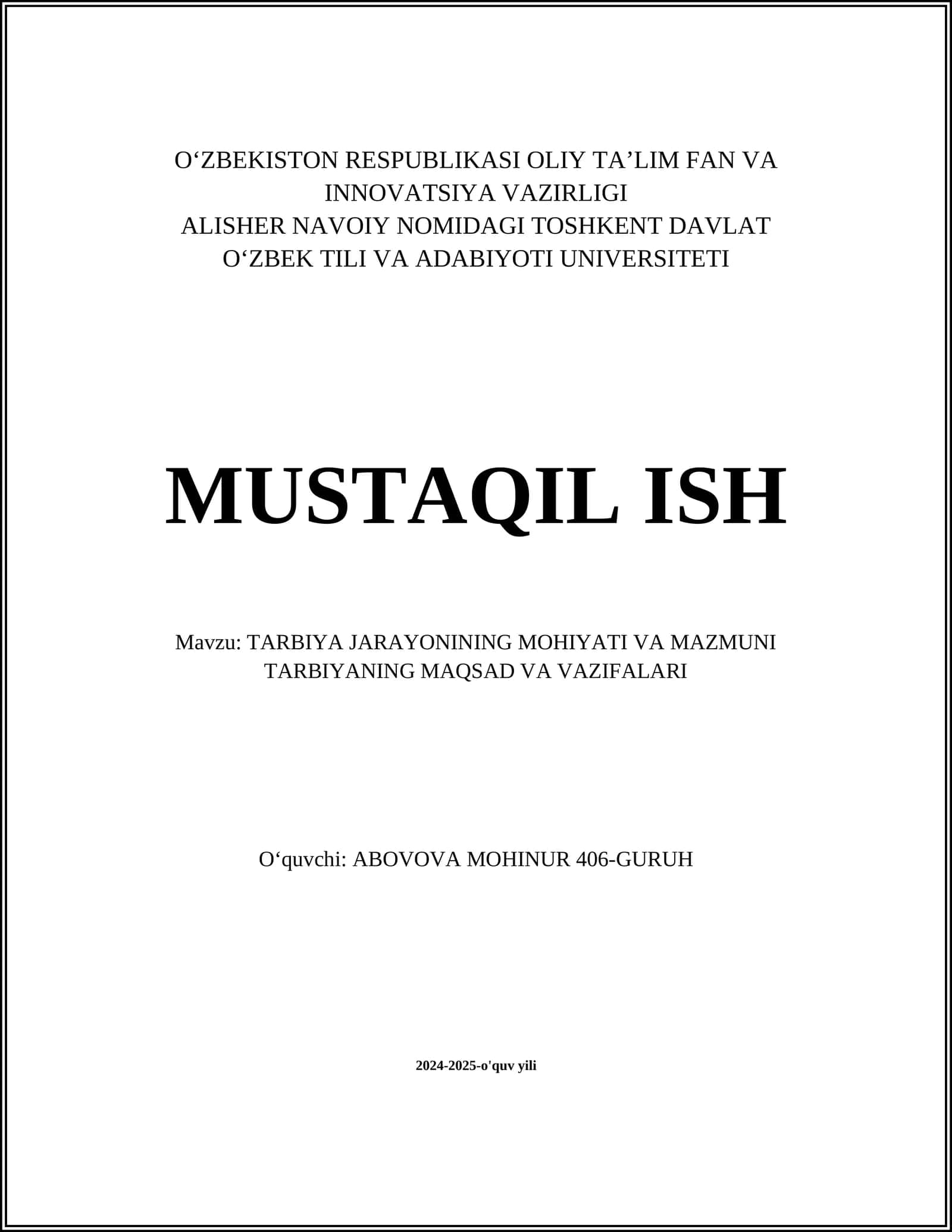 TARBIYA JARAYONINING MOHIYATI VA MAZMUNI TARBIYANING MAQSAD VA VAZIFALARI