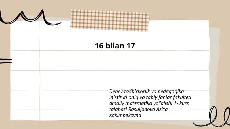 16 bilan 17: qoʻshni butun sonlarning umumiy xossalari