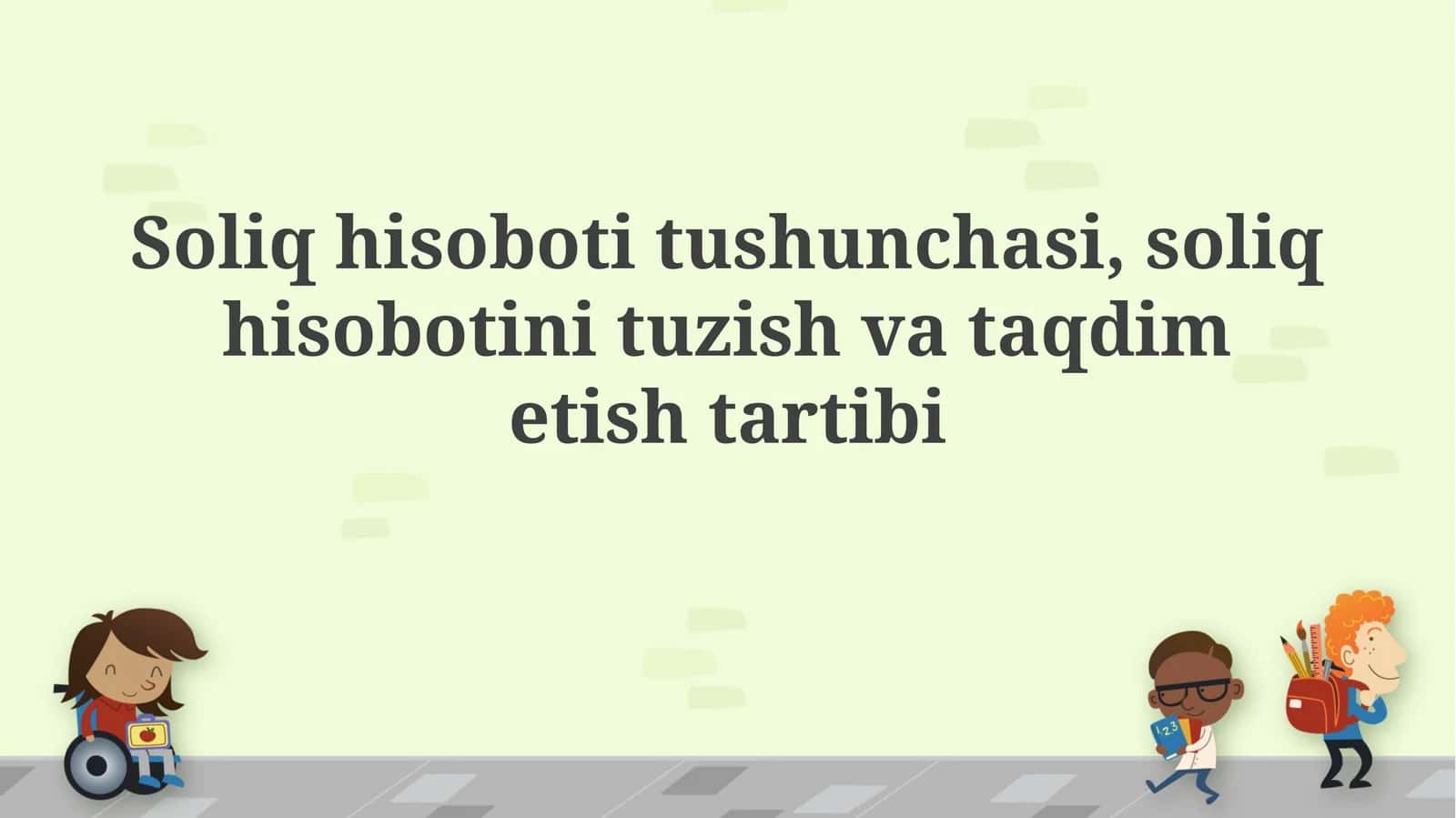 Soliq hisobotining mohiyati va turlari