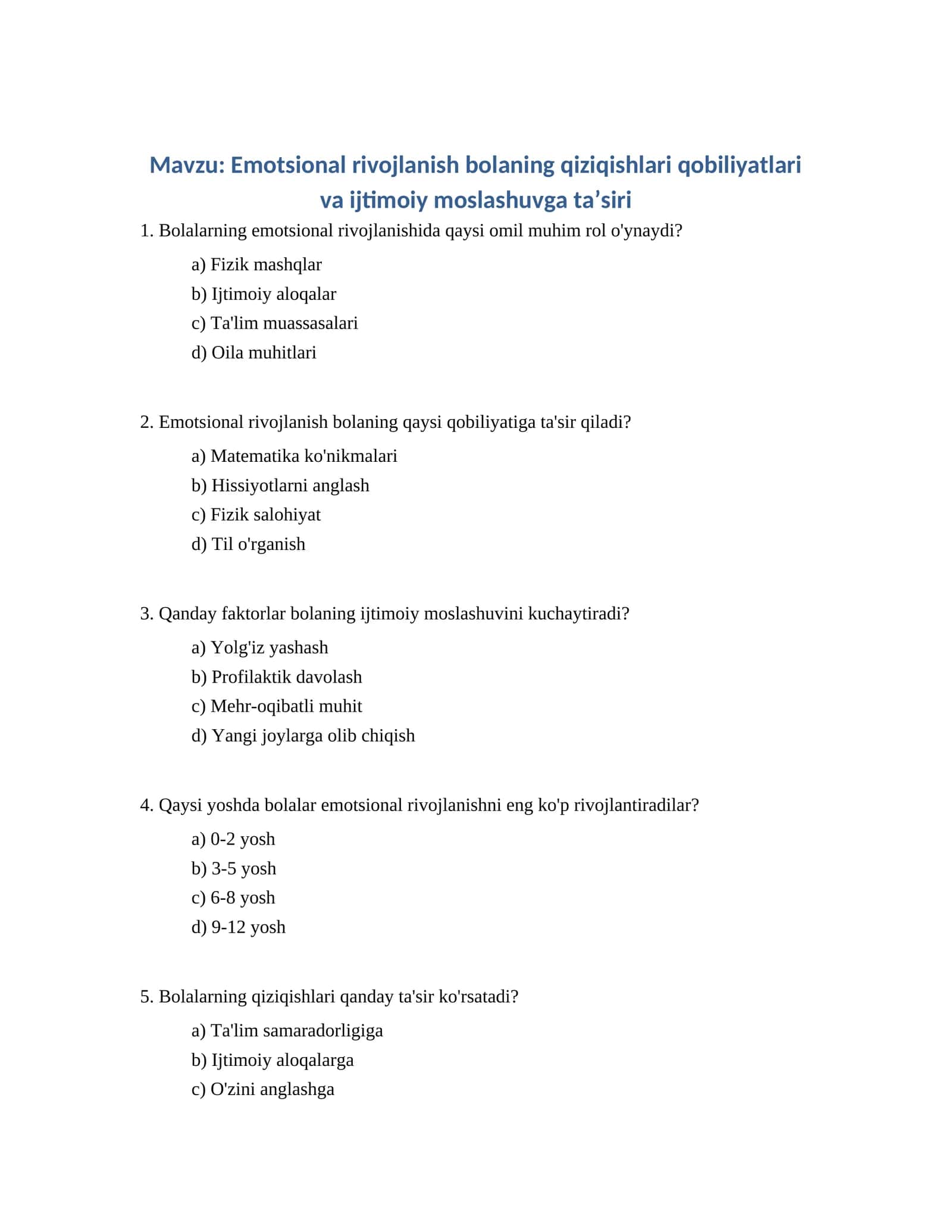 Emotsional rivojlanish bolaning qiziqishlari qobiliyatlari va ijtimoiy moslashuvga taʼsiri