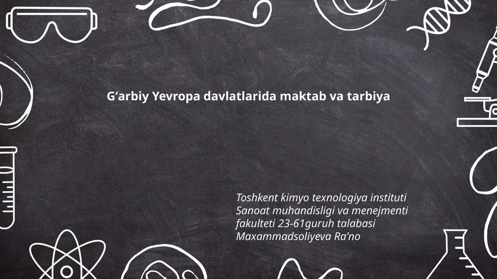 Gʻarbiy Yevropa davlatlarida maktab va tarbiya