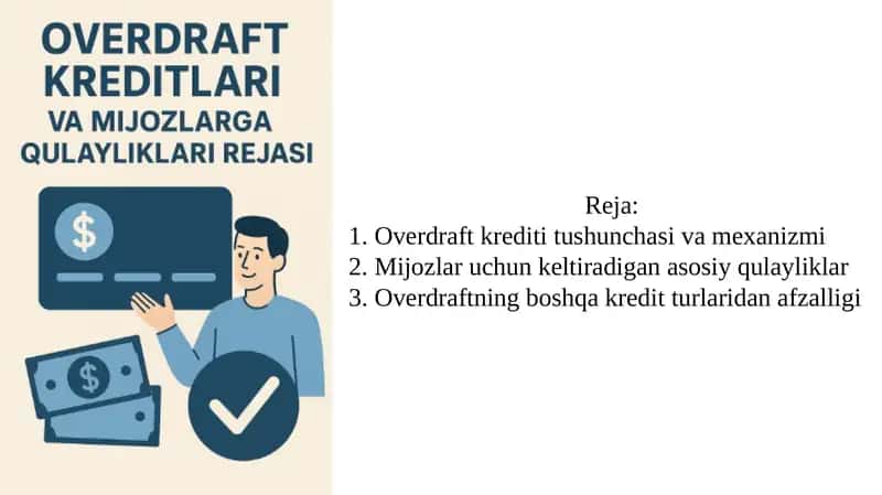 Overdraft kreditlari va mijozlarga qulayliklari nomli mavzu bo'yicha 11 betlik taqdimot