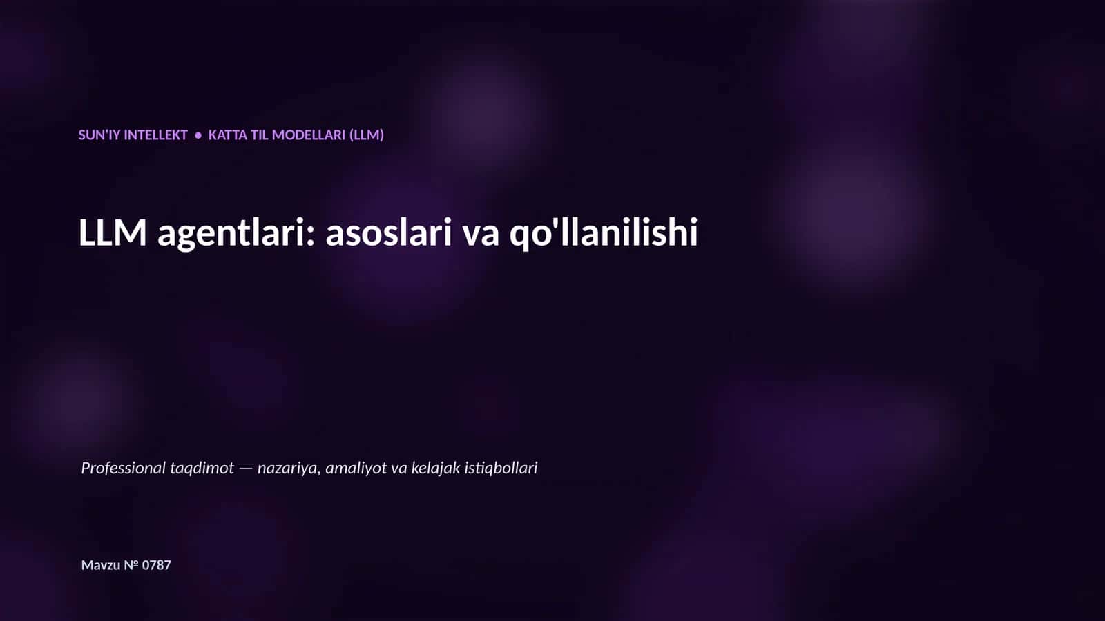 SUN'IY INTELLEKT • KATTA TIL MODELLARI (LLM)