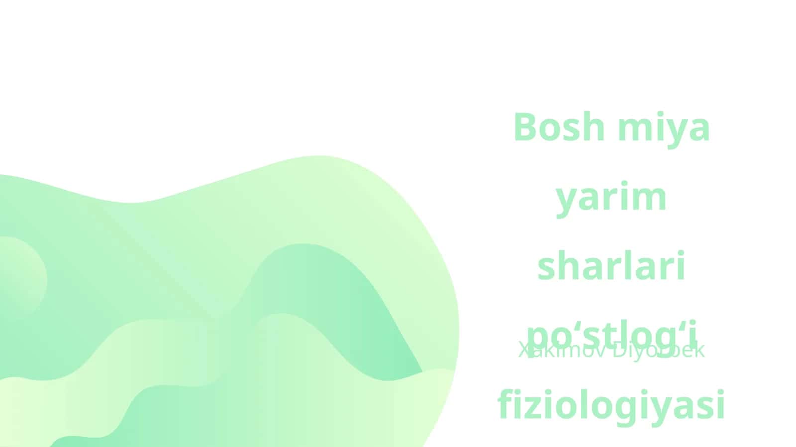 Bosh miya yarim sharlari poʻstlogʻi fiziologiyasi