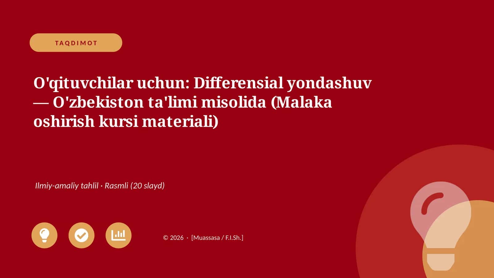 Differensial yondashuv — O'zbekiston ta'limi misolida (Malaka oshirish kursi materiali)