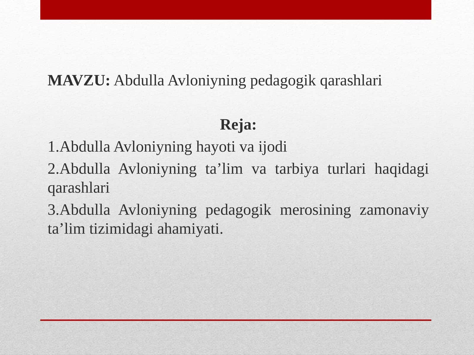 Abdulla Avloniyning pedagogik qarashlari