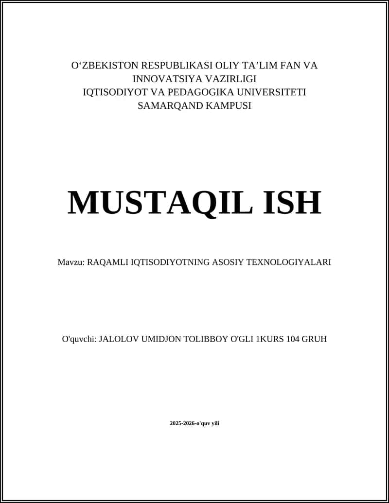 RAQAMLI IQTISODIYOTNING ASOSIY TEXNOLOGIYALARI