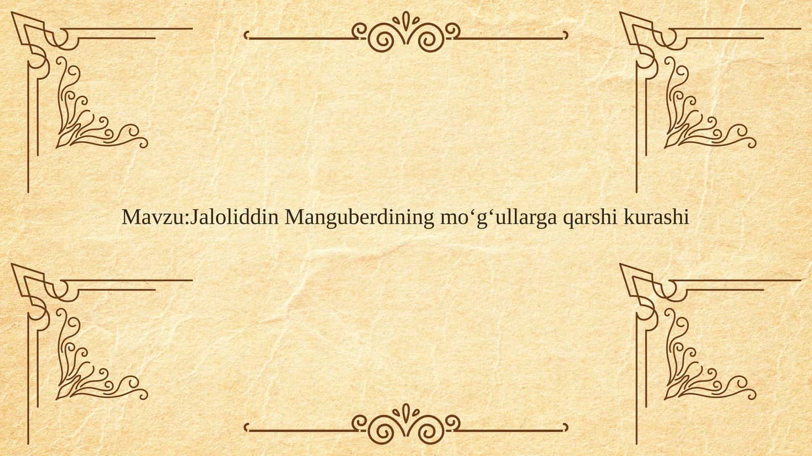 Jaloliddin Manguberdining mo‘g‘ullarga qarshi kurashi
