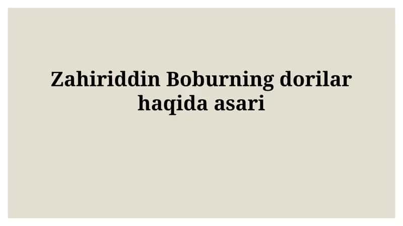 Boburning tibbiyotga oid qarashlari