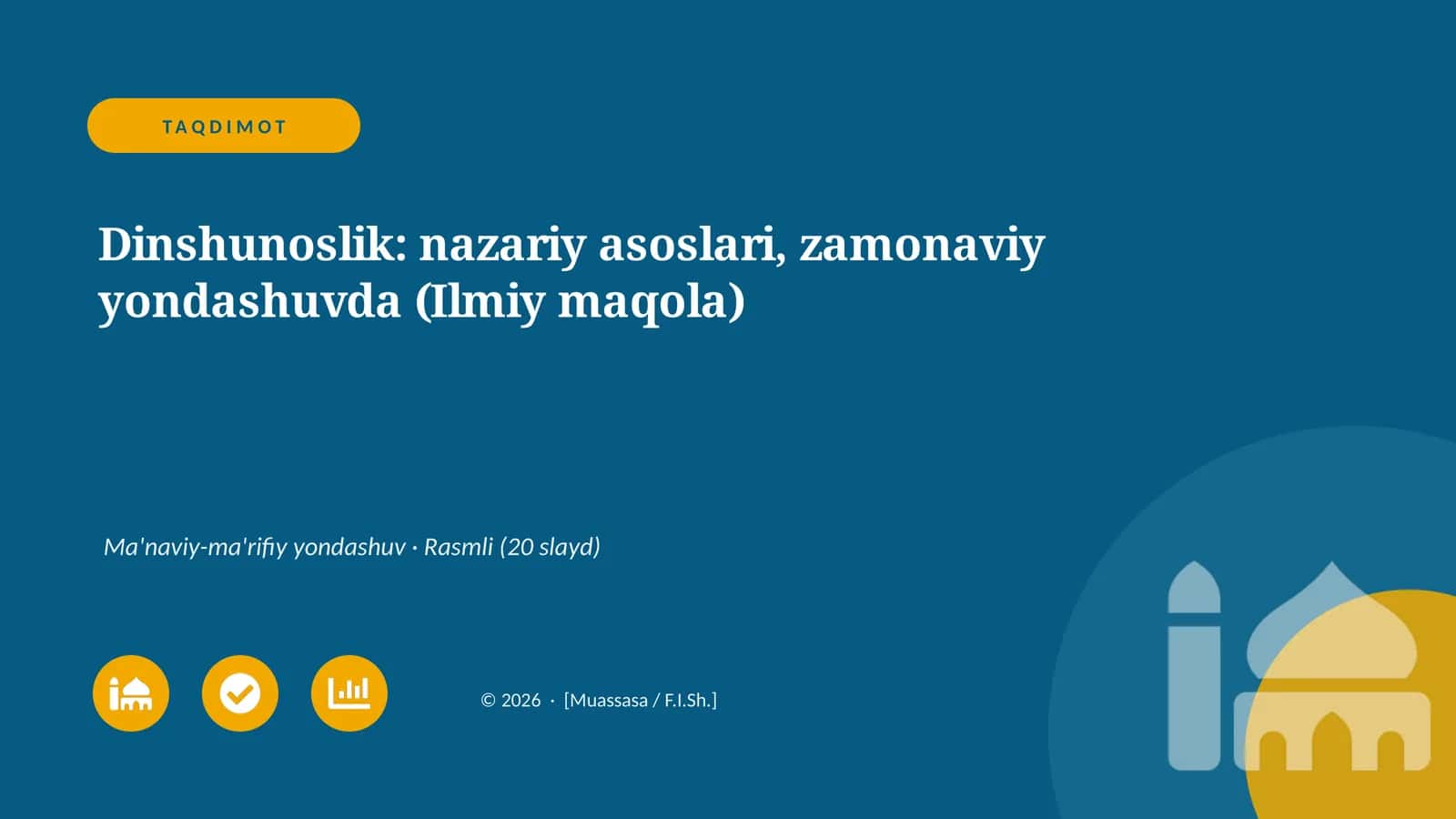 Dinshunoslik: nazariy asoslari, zamonaviy yondashuvda (Ilmiy maqola)