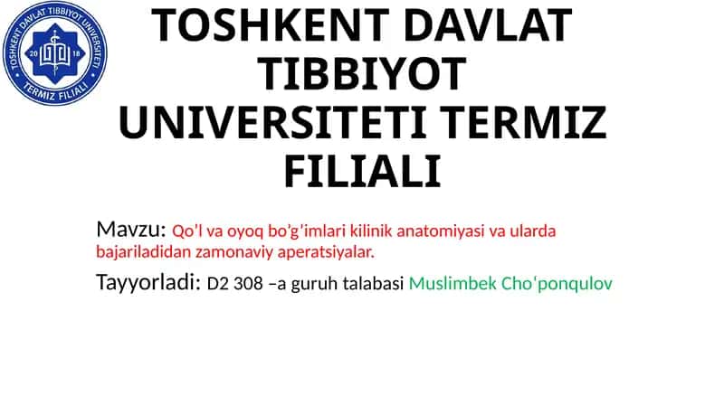 Qo’lvaoyoqbo’g’imlarikilinikanatomiyasivaulardabajariladidanzamonaviyaperatsiyalar.