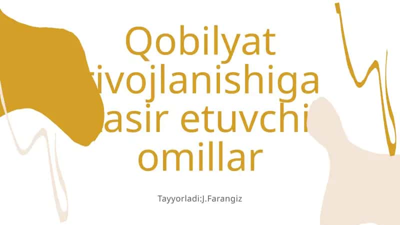 Qobilyat rivojlanishiga tasir etuvchi omillar