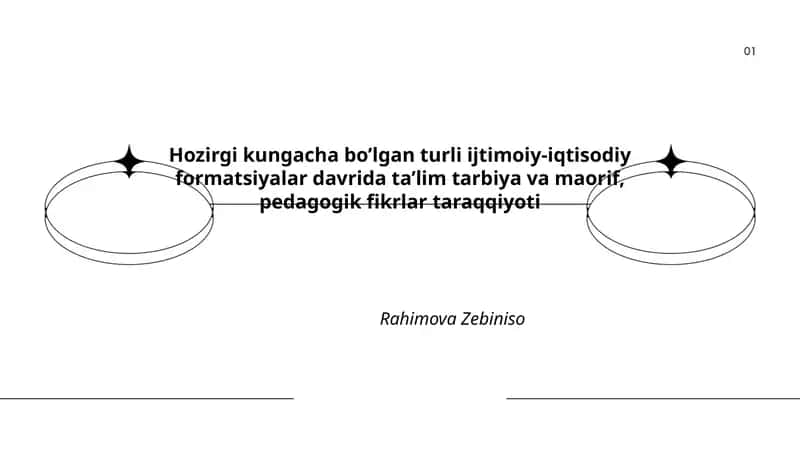 Ilk jamoat jamiyatlaridan qullik va feodalizmga qadar ta’lim va tarbiya tizimlari