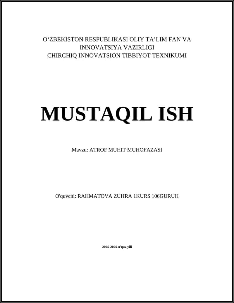MUSTAQIL ISH Mavzu: ATROF MUHIT MUHOFAZASI