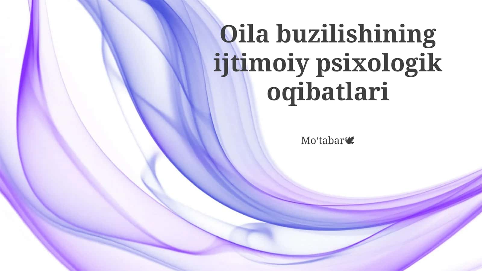 Oila buzilishining ijtimoiy psixologik oqibatlari