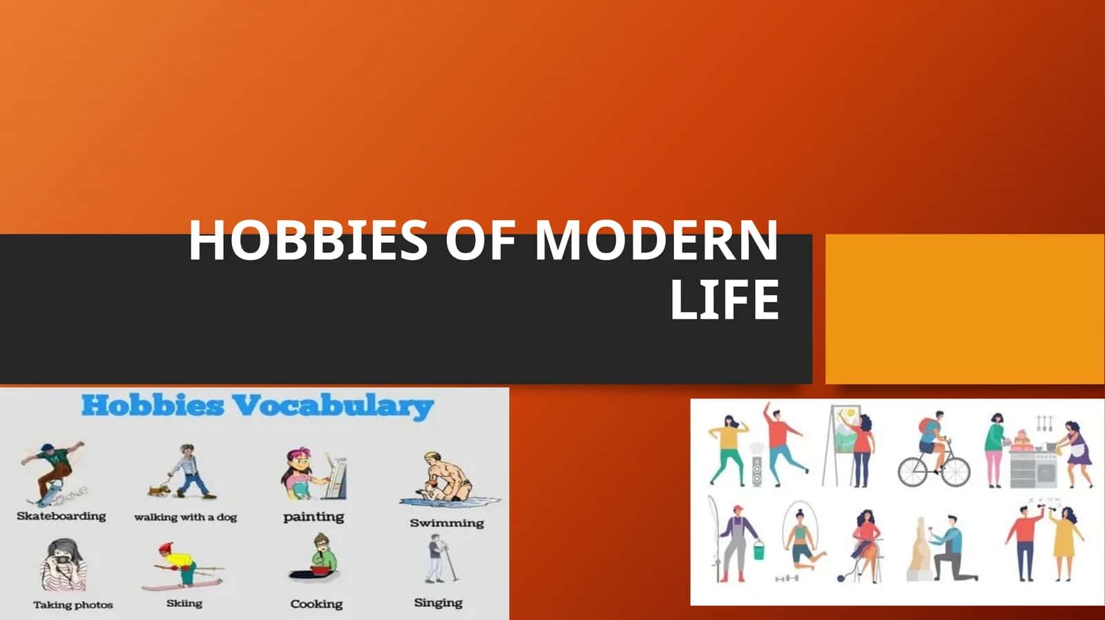 HOBBIES OF MODERN LIFE