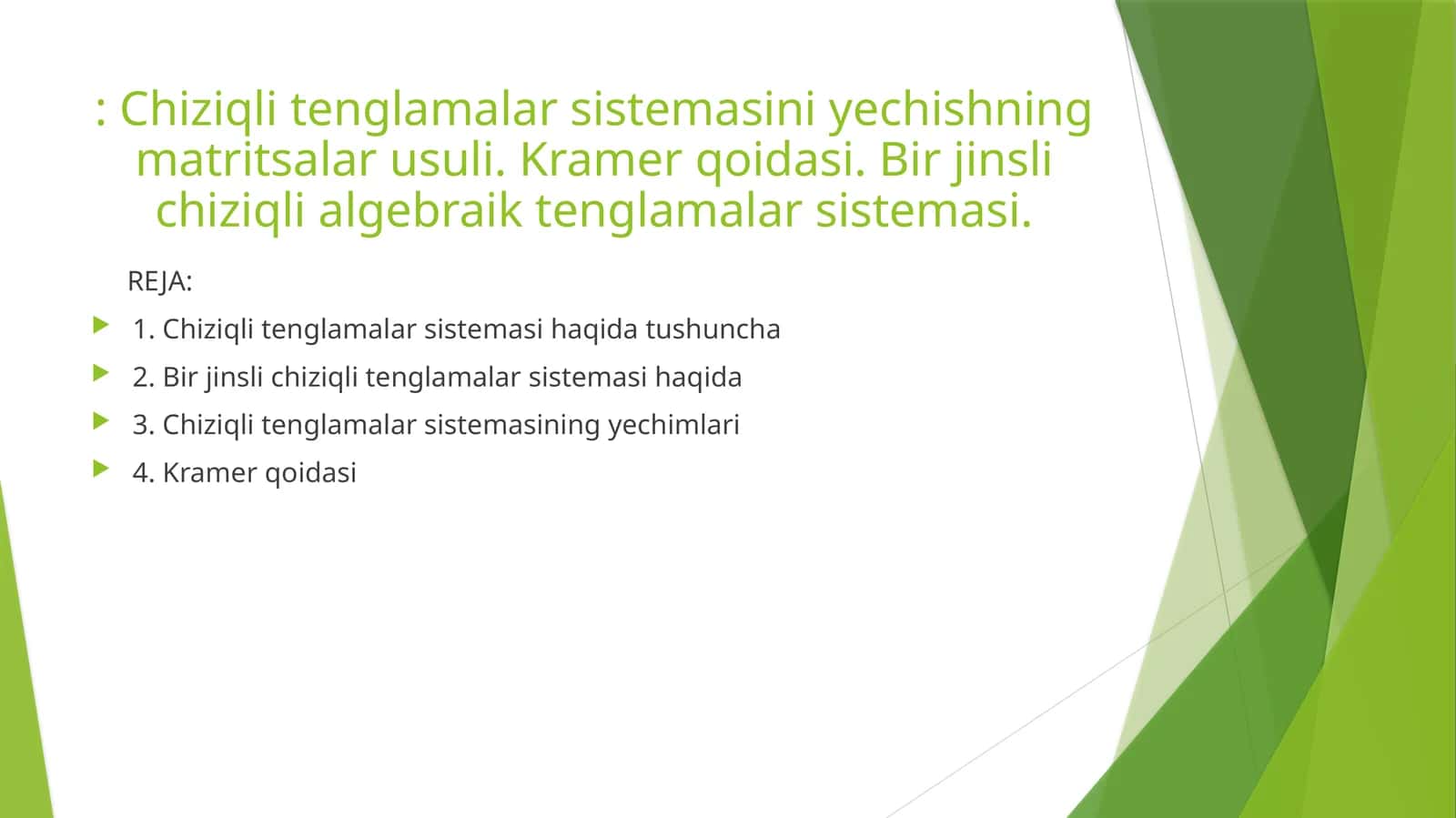 Chiziqli tenglamalar sistemasini yechishning matritsalar usuli