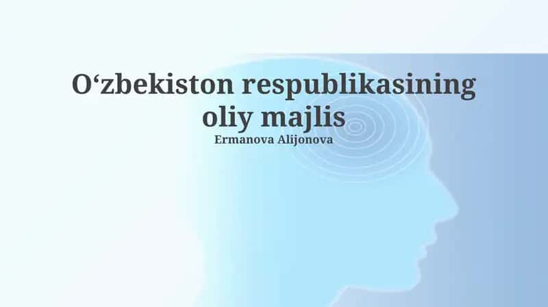 O‘zbekiston Respublikasi Oliy Majlisining Tuzulimi