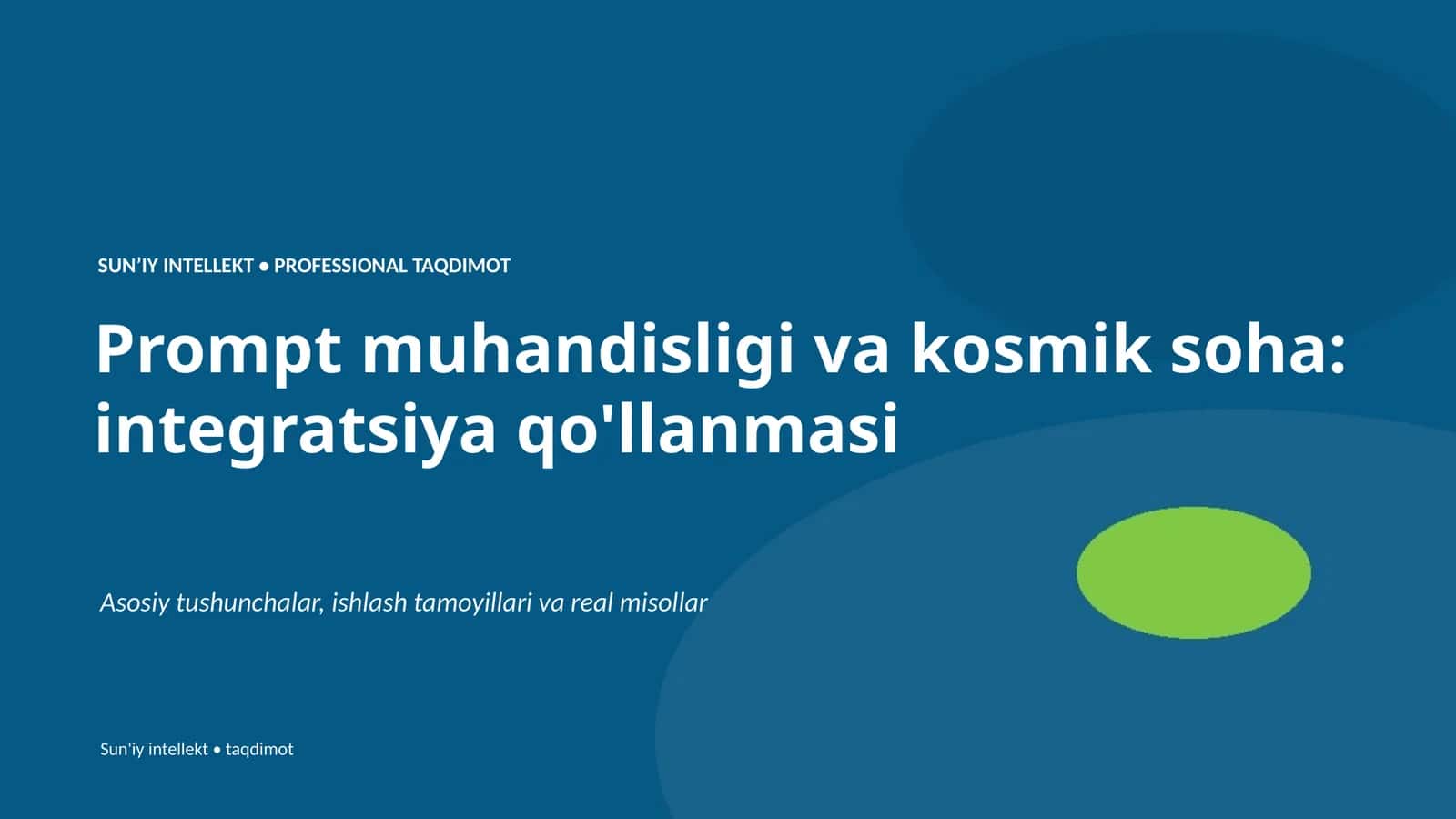 SUNʼIY INTELLEKT • PROFESSIONAL TAQDIMOT