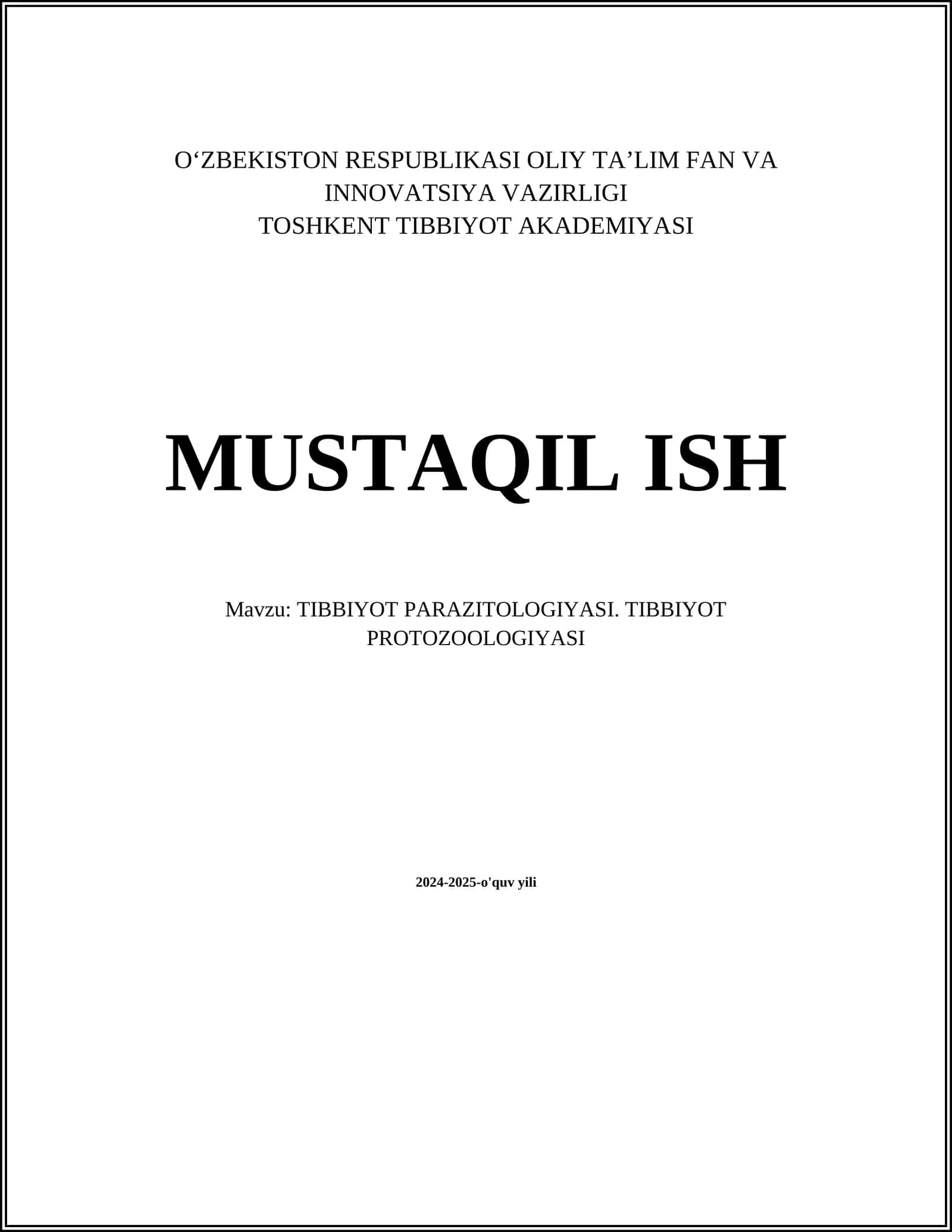 TIBBIYOT PARAZITOLOGIYASI. TIBBIYOT PROTOZOOLOGIYASI