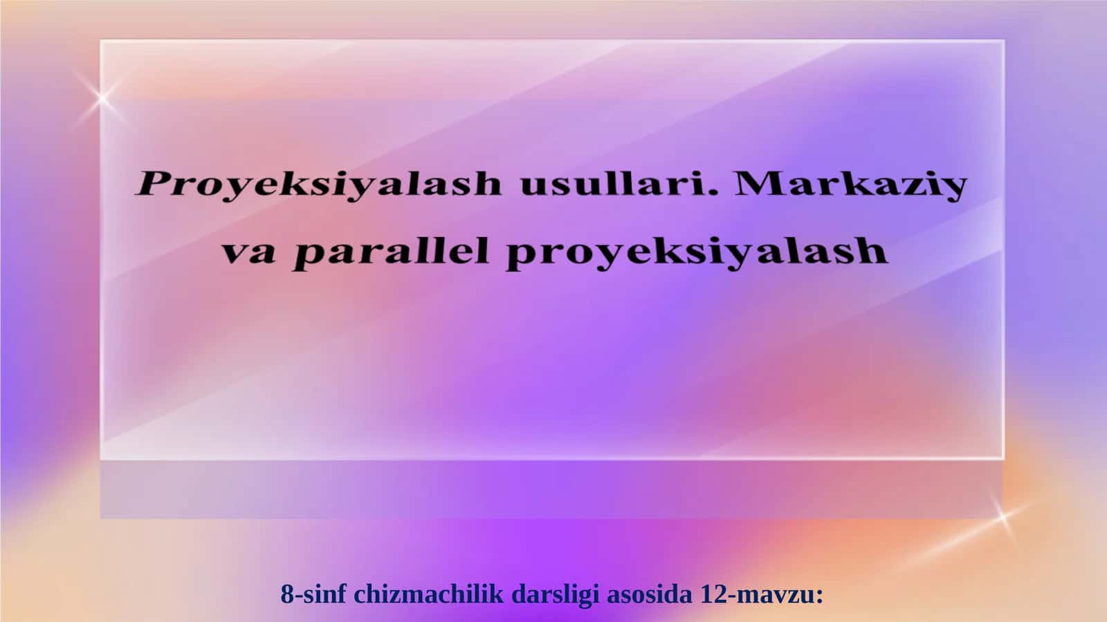 12-mavzu: Narsalarni chizmalarda tasvirlash usullari