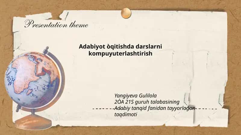 Adabiyot òqitishda darslarni kompuyuterlashtirish