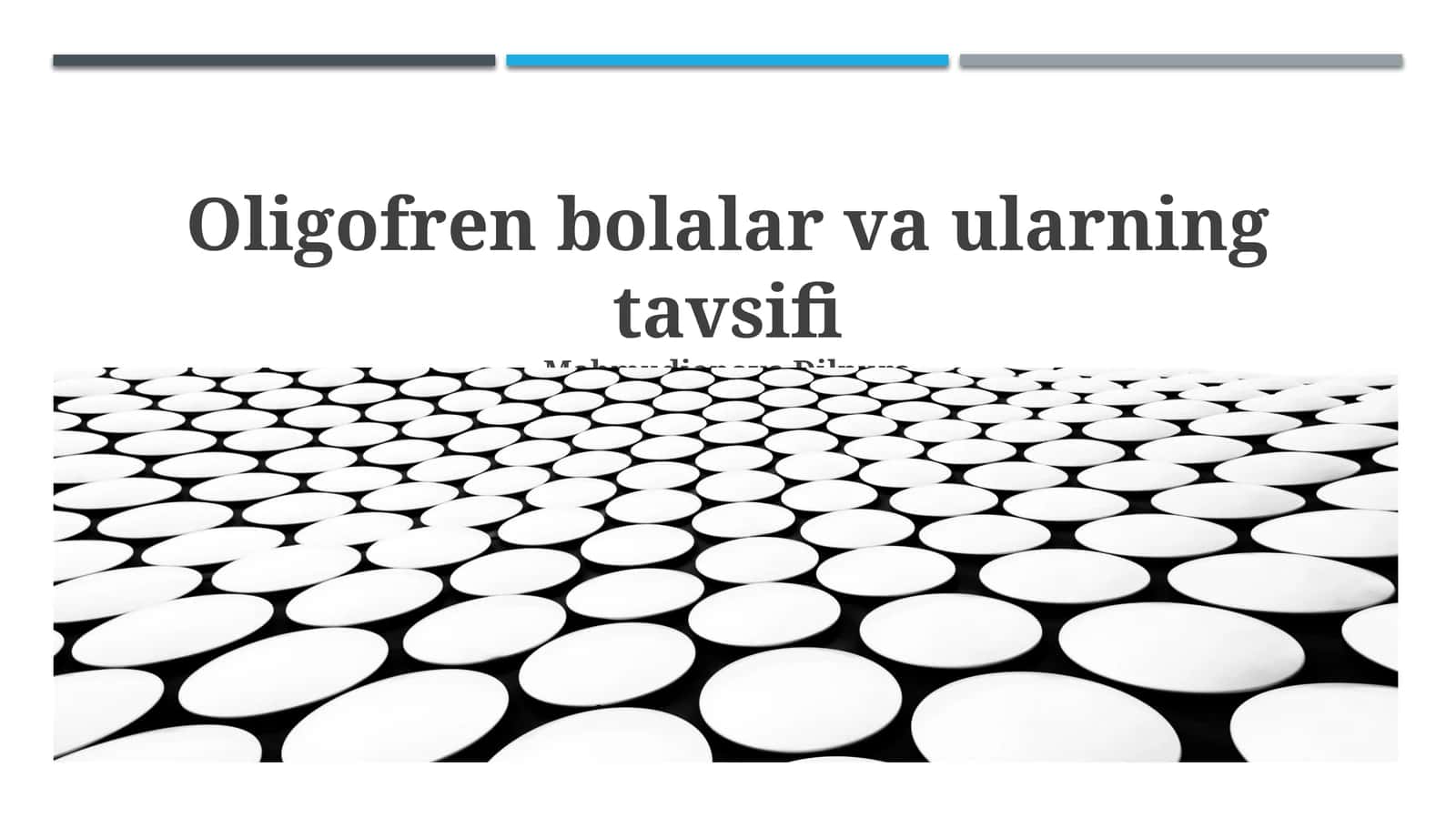 Aqli zaif bolalar va ularning tavsifi