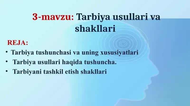 Tarbiya usullari va shakllari