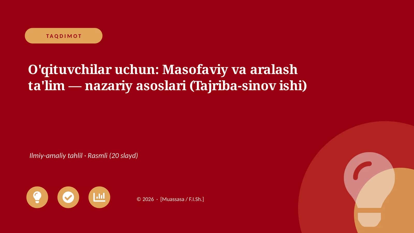 O'qituvchilar uchun: Masofaviy va aralash ta'lim — nazariy asoslari (Tajriba-sinov ishi)