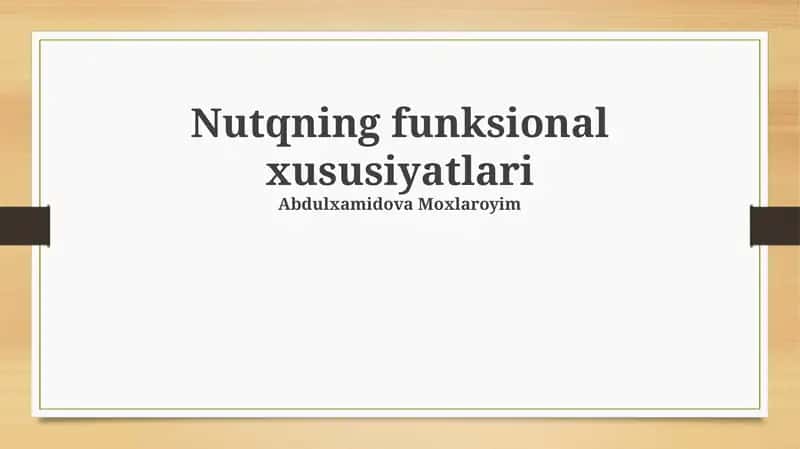 Nutqning funksional xususiyatlari