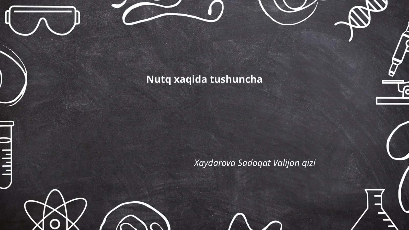 Nutq xaqida tushuncha