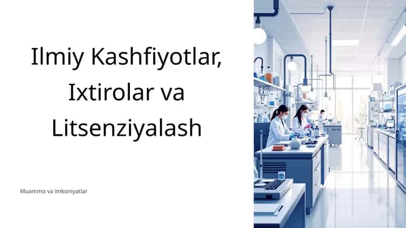 Ilmiy Kashfiyotlar, Ixtirolar va Litsenziyalash