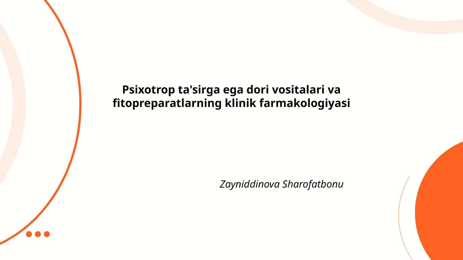 Psixotrop ta'sirga ega dori vositalari va fitopreparatlarning klinik farmakologiyasi