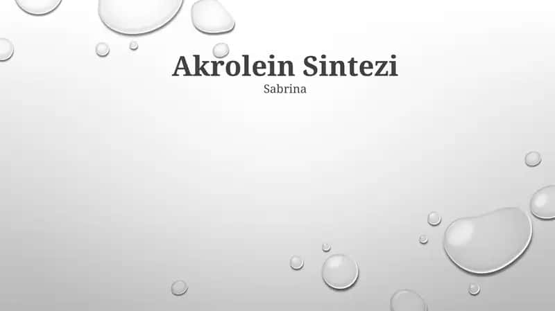Akrolein Sintezi
