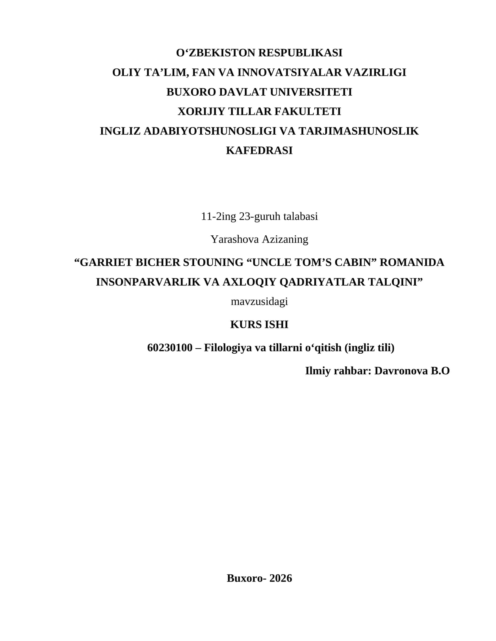 "GARRIET BICHER STOUNING “UNCLE TOM’S CABIN” ROMANIDA INSONPARVARLIK VA AXLOQIY QADRIYATLAR TALQINI"