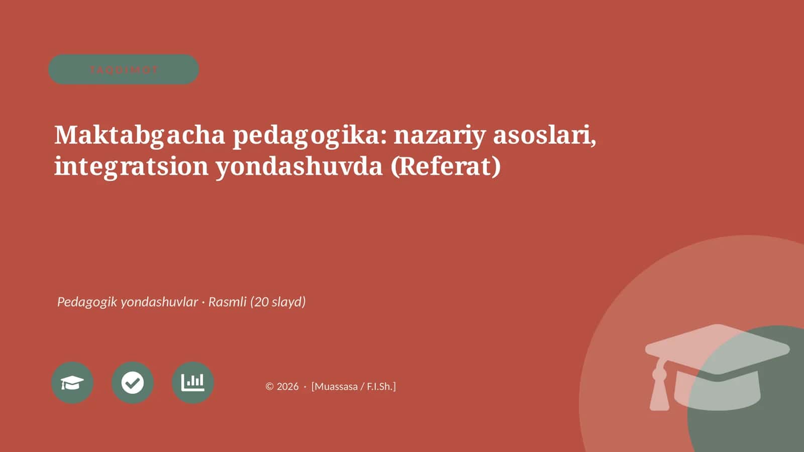 Maktabgacha Pedagogika: Nazariy Asoslari, Integratsion Yondashuvda (Referat)