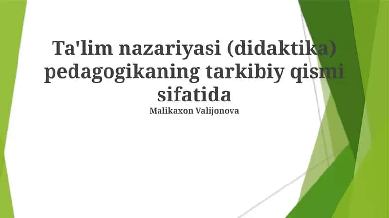Ta'lim nazariyasi (didaktika) pedagogikaning tarkibiy qismi sifatida