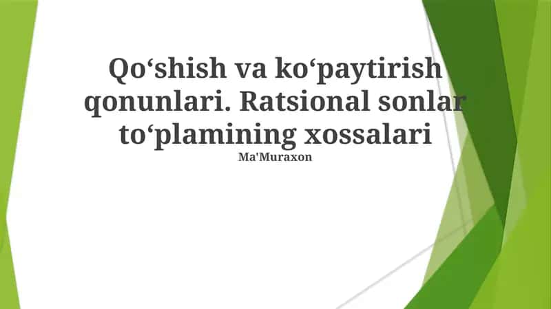Qo'shish va ko'paytirish qonunlari